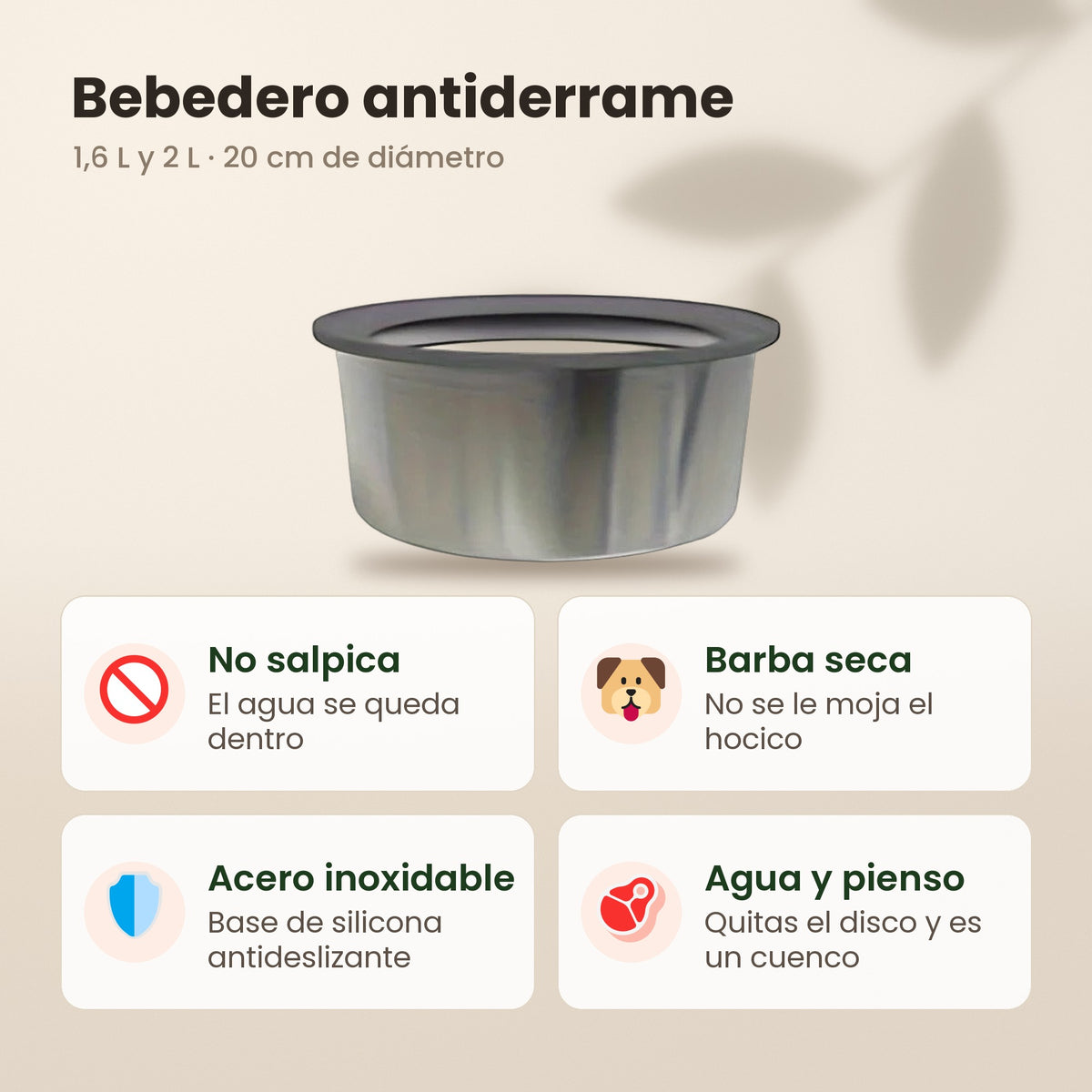 Bebedero antiderrame: no salpica, barba seca, acero inoxidable y sirve para agua y pienso