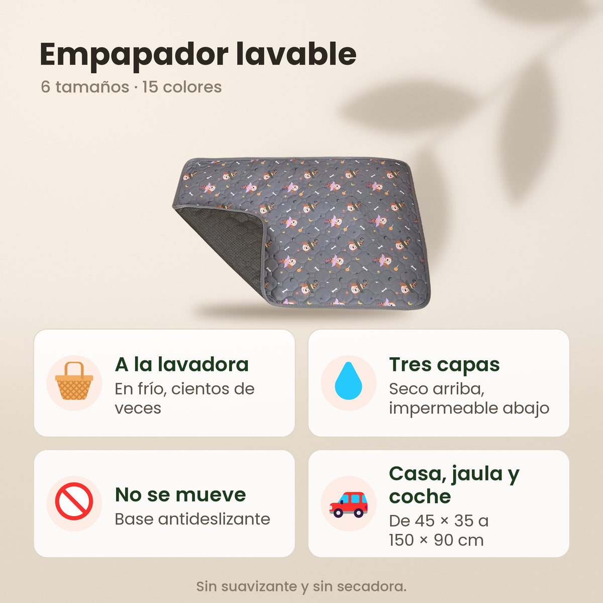 Empapador lavable: a la lavadora, tres capas, base antideslizante y 6 tamaños de 45 × 35 a 150 × 90 cm