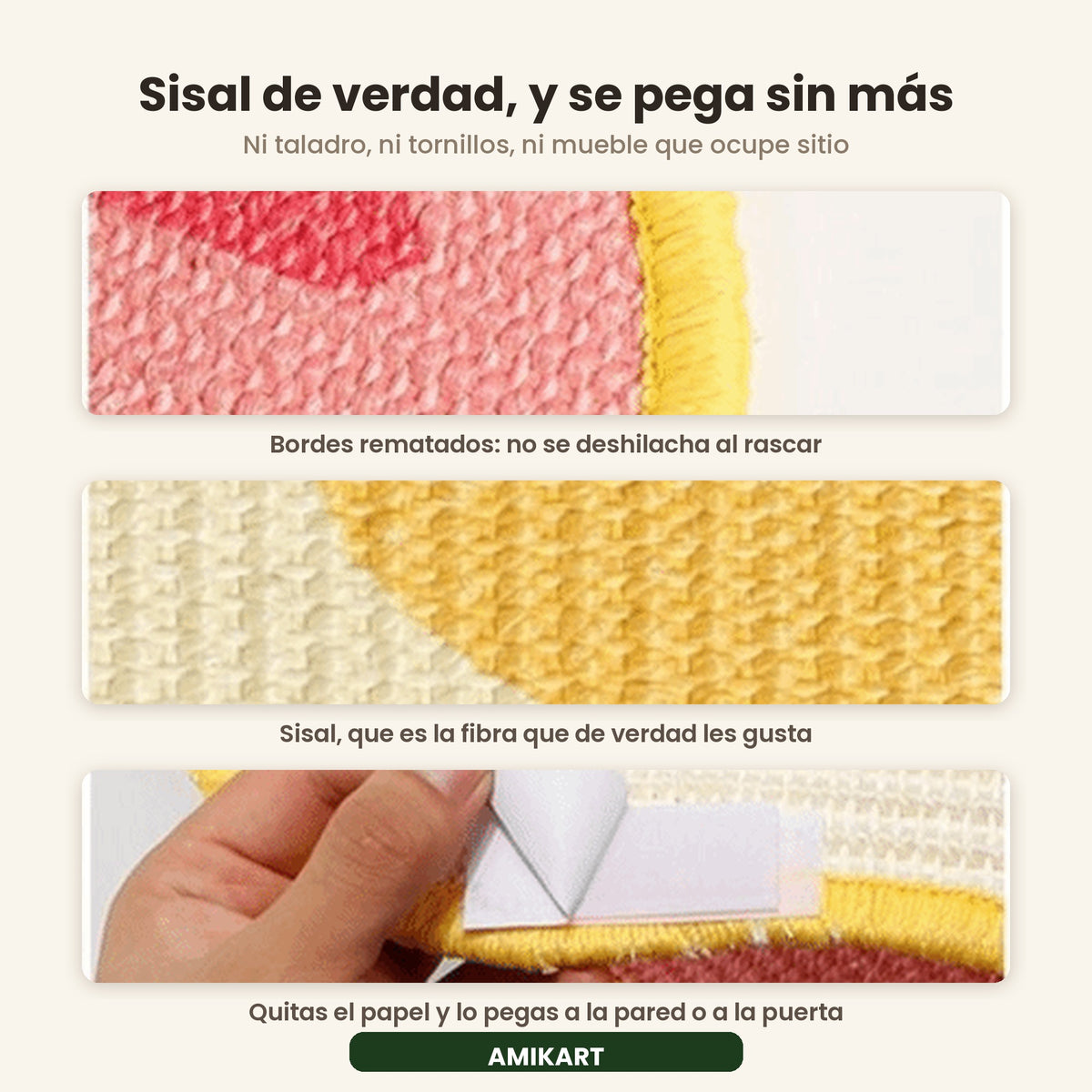 Sisal con bordes rematados y respaldo autoadhesivo: se quita el papel y se pega a la pared o a la puerta