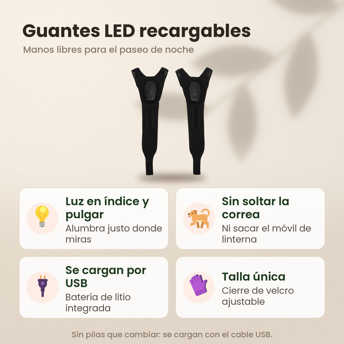 Guantes LED recargables: luz en el índice y el pulgar, sin soltar la correa, se cargan por USB y talla única con velcro