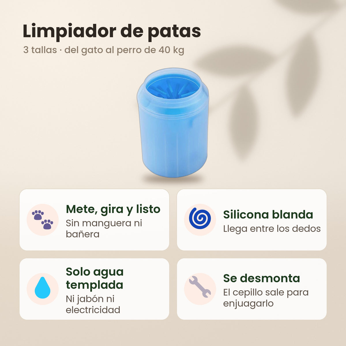 Limpiador de patas: 3 tallas, cepillo de silicona blanda, solo con agua templada y se desmonta para enjuagarlo