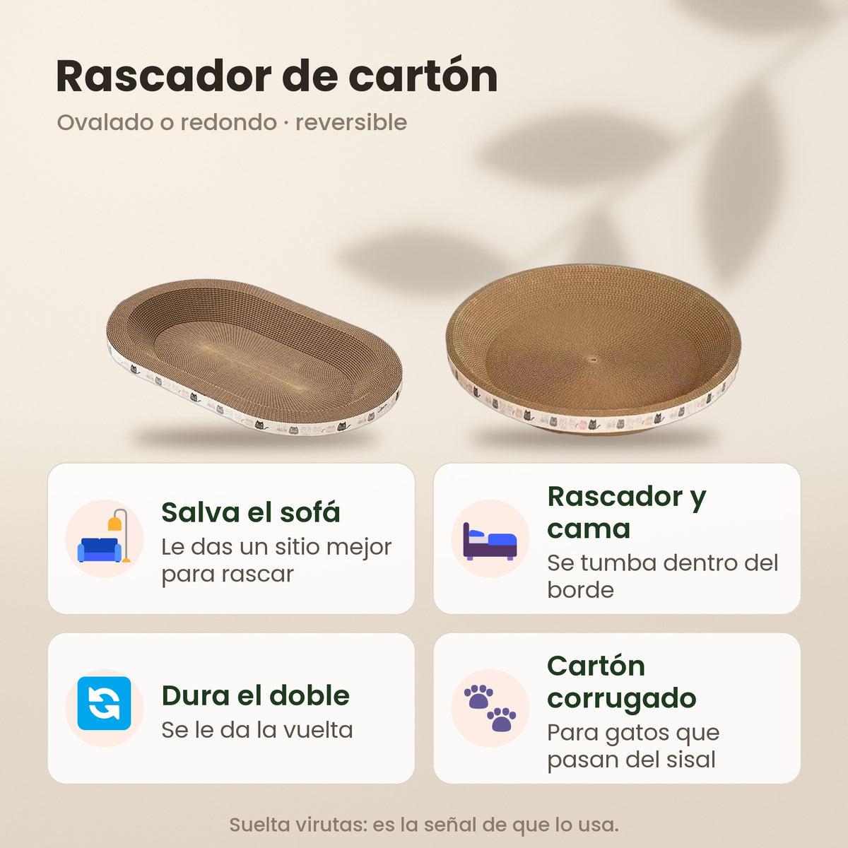 Rascador de cartón ovalado o redondo: salva el sofá, sirve de cama, se le da la vuelta y es de cartón corrugado